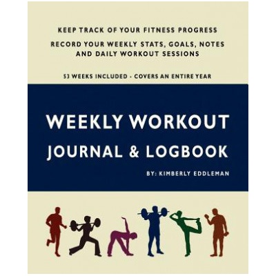 Weekly Workout Journal & Logbook