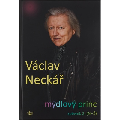KN Václav Neckář Mýdlový princ 2