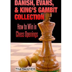 Danish, Evans, & King's Gambit Collection | Tim Sawyer (ISBN: 9798362081973)