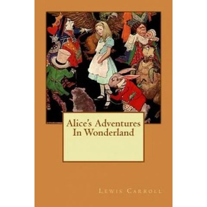 Alice In Wonderland: Adventures In Wonderland | Lewis Carroll (ISBN: 9781497420953)