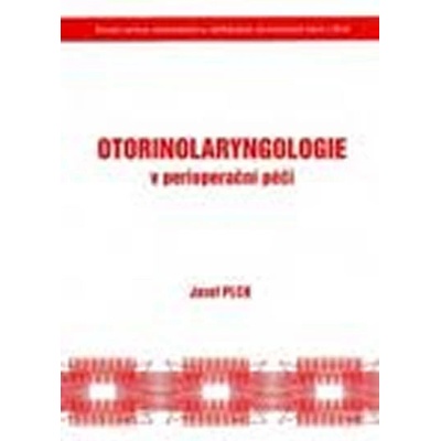 Otorinolaryngologie v perioperační péči
