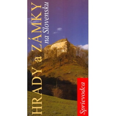 Hrady a Zámky na Slovensku