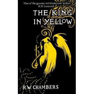 The King in Yellow (ISBN: 9781782273769)