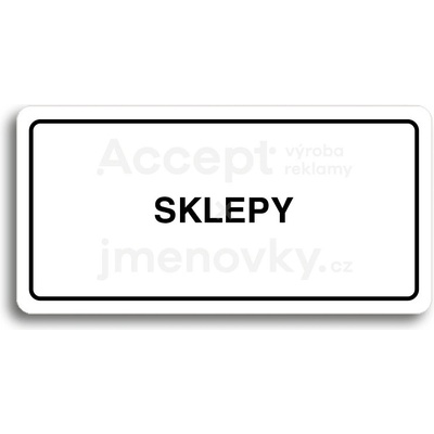 ACCEPT Piktogram SKLEPY - bílá tabulka - černý tisk