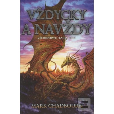 Vždycky a navždy - Věk rozvratu III. - Mark Chadbourn