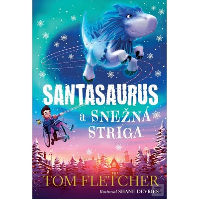 Santasaurus a Snežná striga (Santasaurus 2