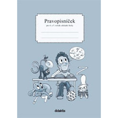 Pravopisníček pro 4. a 5. ročník základní školy - Nečasová R., Schoříkováá M.