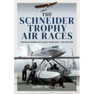 Schneider Trophy Air Races | Jerry Murland (ISBN: 9781526770011)