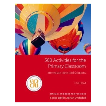 500 Activities for the Primary Classroom