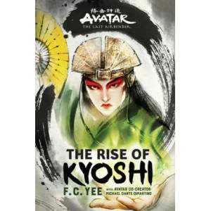 Avatar, The Last Airbender: The Rise of Kyoshi (ISBN: 9781419740954)