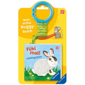 Mein erstes Buggybuch: Fühl mal! Lieblingstiere; Baby-Buch für Kinder ab 6 Monaten, Fühlbuch, Pappbilderbuch | Monika Neubacher-Fesser (ISBN: 9783473421695)