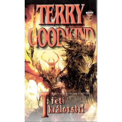 Třetí království - brožované vydání - GOODKIND Terry