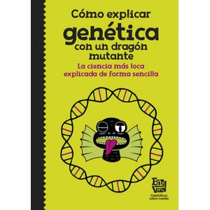 CÓMO EXPLICAR GENÈTICA CON UN DRAGÓN MUTANTE | Big Van, científicos sobre ruedas (2017)