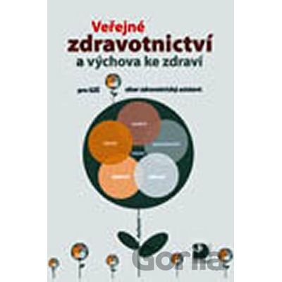 Veřejné zdravot.a vých.ke zdr. - Kolektiv autorů