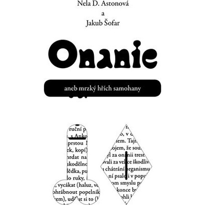 Onanie aneb mrzký hřích samohany Nela Astonová