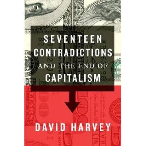 Seventeen Contradictions and the End of Capitalism (2014)
