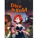 Dice & Fold