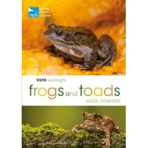 RSPB Spotlight Frogs and Toads | Jules Howard (ISBN: 9781472955814)