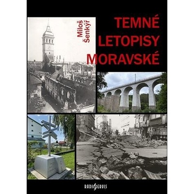 Temné letopisy moravské