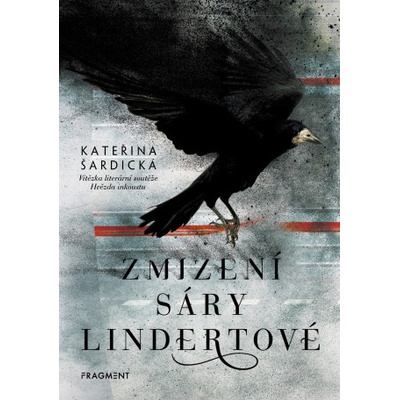 Zmizení Sáry Lindertové - Kateřina Šardická