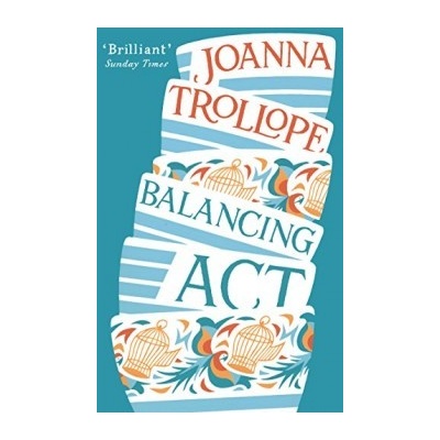 Balancing Act - Joanna Trollope