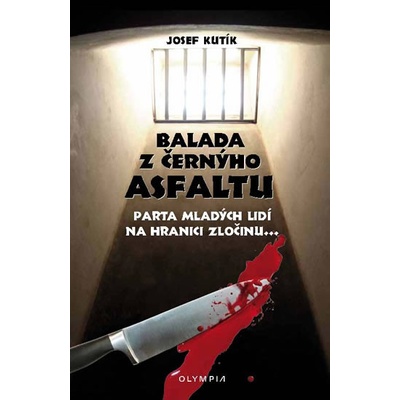 Balada z černýho asfaltu - Josef Kutík