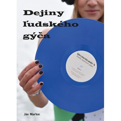 Dejiny ľudského gýča - Ján Marton