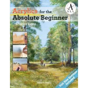 Acrylics for the Absolute Beginner (ISBN: 9781782213987)