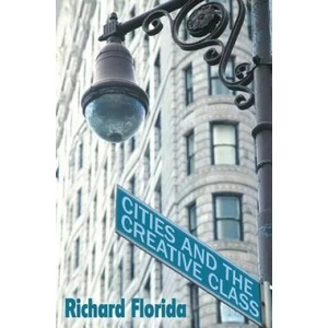 Cities and the Creative Class | Richard Florida (2004)