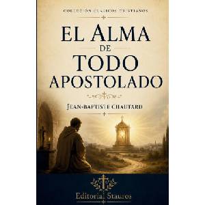 El alma de todo apostolado (2026)