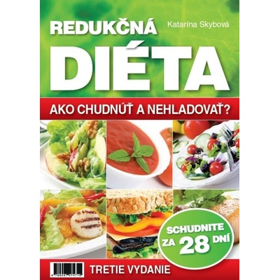 Redukčná DIÉTA – Ako chudnúť a nehladovať?