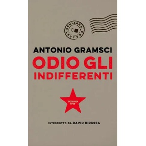 Odio gli indifferenti | Antonio Gramsci (ISBN: 9788861907287)