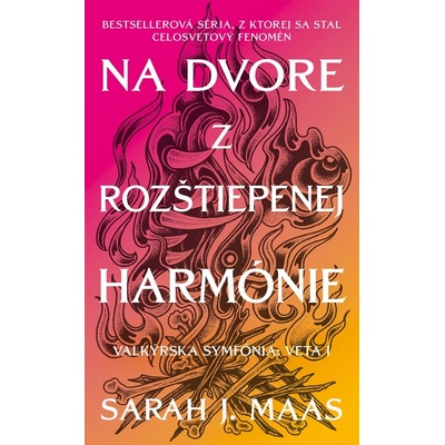 Na dvore z rozštiepenej harmónie - Sarah J Maas