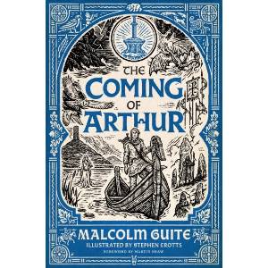 The Coming of Arthur (ISBN: 9781786227287)