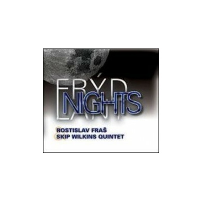 Fraš Rostislav/Skip Wilkins Quintet - Frýdlant Nights CD