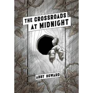 Crossroads at Midnight | Abby Howard (ISBN: 9781945820687)