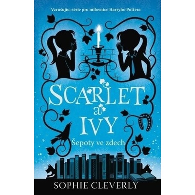 Scarlet a Ivy 2 - Šepoty ve zdech
