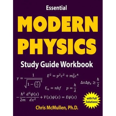 Essential Modern Physics Study Guide Workbook (McMullen Chris)(Paperback)