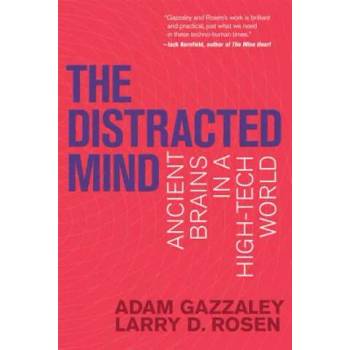 Image 1 of Distracted Mind | Dr. Adam Gazzaley, Rosen, Larry D. , PH. D