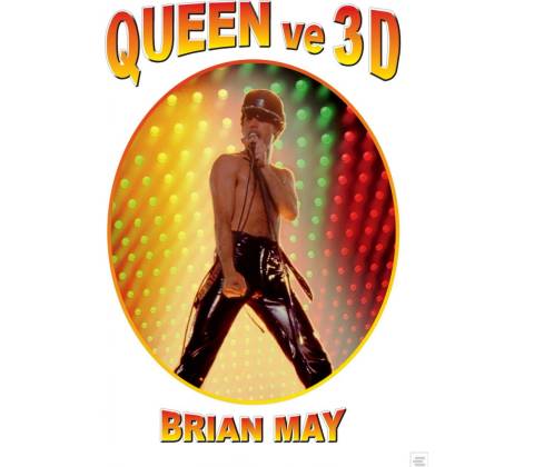 Queen ve 3D - Brian May