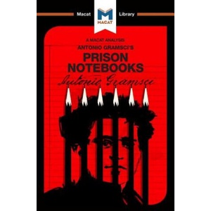 Analysis of Antonio Gramsci's Prison Notebooks | Lorenzo Fusaro (ISBN: 9781912127429)