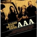 RADIO DEAD ONES: AAA