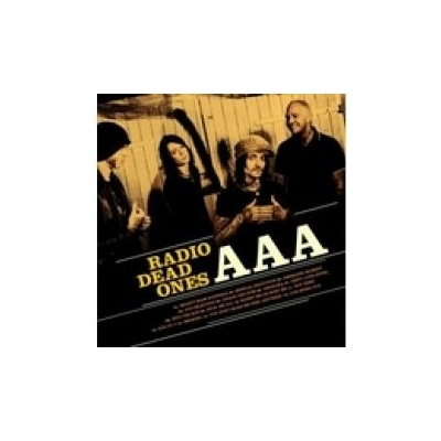 RADIO DEAD ONES: AAA