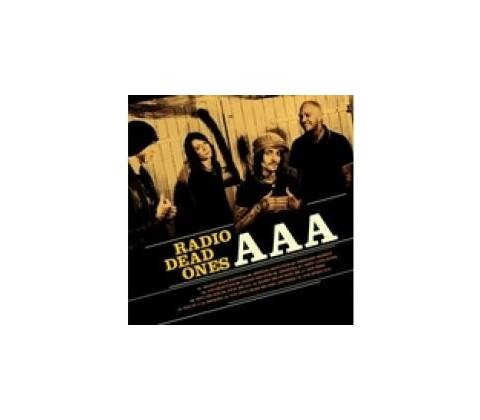 RADIO DEAD ONES: AAA