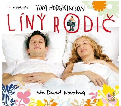 Líný rodič - Tom Hodgkinson