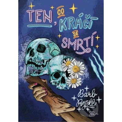 Ten, co kráčí se smrtí
