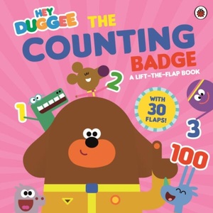 Hey Duggee: The Counting Badge | Hey Duggee (ISBN: 9781405960410)