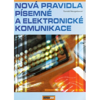 Nová pravidla písemné a elektronické komunikace