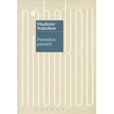 Promluv, paměti - Vladimir Nabokov