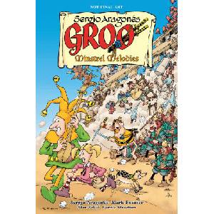 Groo: Minstrel Melodies | Mark Evanier, Sergio Aragones (ISBN: 9781506746845)